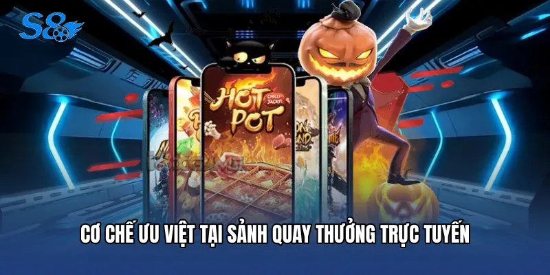 Game Nổ Hũ Quốc Tế - Thiên Đường Săn Hũ Đỉnh Cao Tại S8 Cơ chế ưu việt tại sảnh quay thưởng trực tuyến