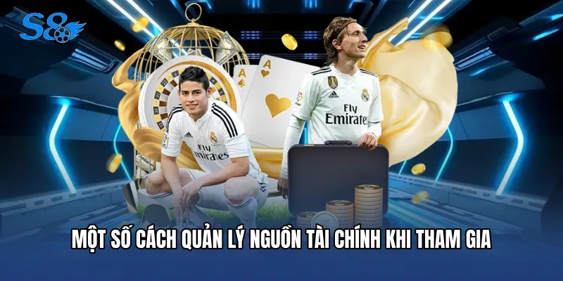 Kèo Cá Cược - Cẩm Nang Phân Tích Và Mẹo Chơi Tại S8 Một số cách quản lý nguồn tài chính khi tham gia