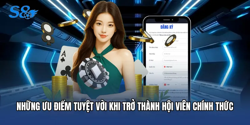 Những ưu điểm tuyệt vời khi trở thành hội viên chính thức